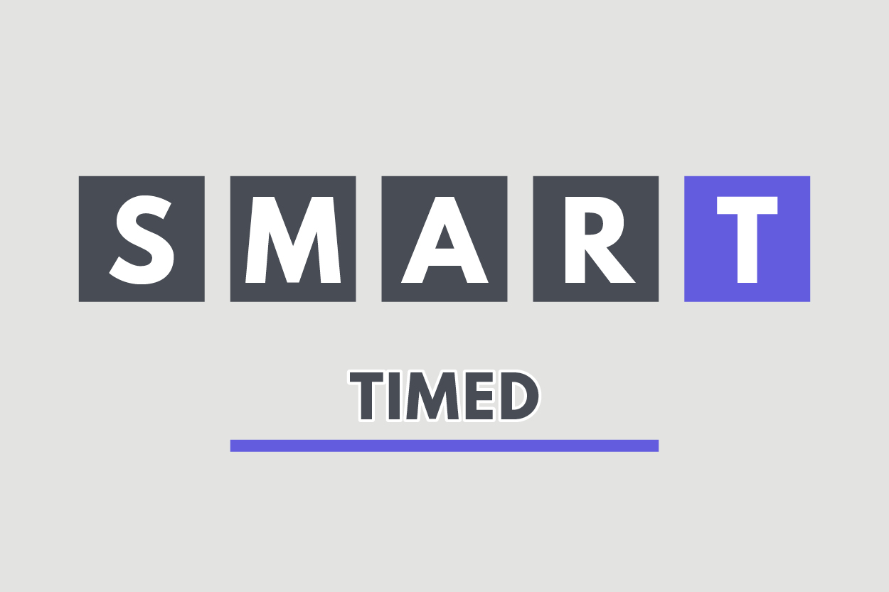 The T in SMART stands for Timed