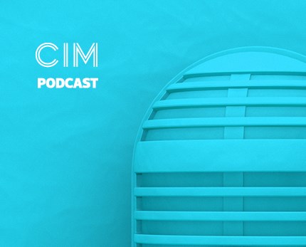 CIM Marketing Podcast - Episode 12: Anti-marketing under the microscope