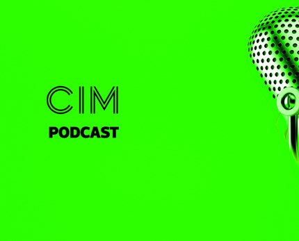 CIM Marketing Podcast - Episode 11: Is the future of marketing in good hands?